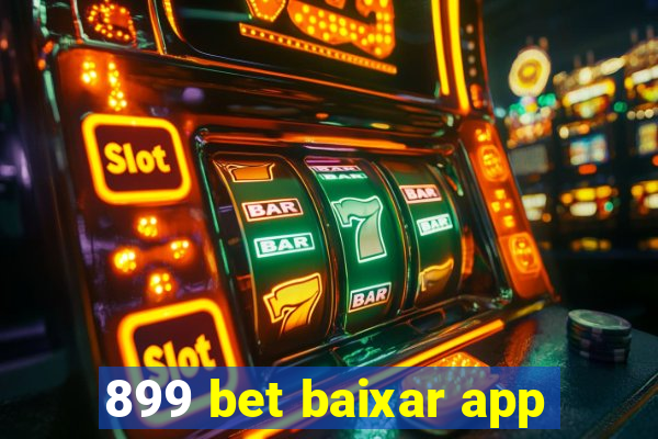 899 bet baixar app